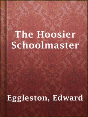 cover image of The Hoosier Schoolmaster